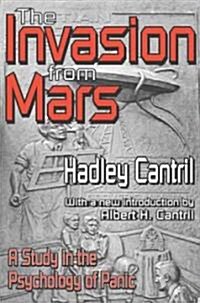 The Invasion from Mars: A Study in the Psychology of Panic (Paperback, Revised)