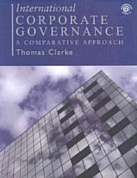 International Corporate Governance : A Comparative Approach (Paperback)