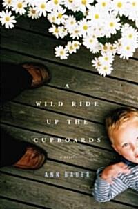 A Wild Ride Up The Cupboards (Hardcover)