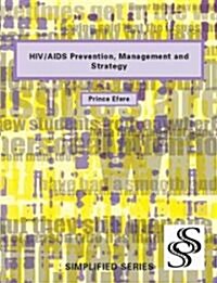 HIV/Aids Prevention, Management And Strategy (Paperback)