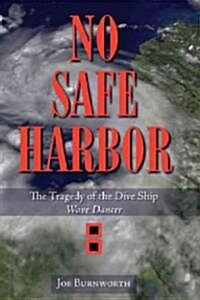 No Safe Harbor (Hardcover)