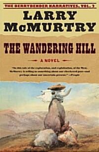 The Wandering Hill (Paperback, Reprint)