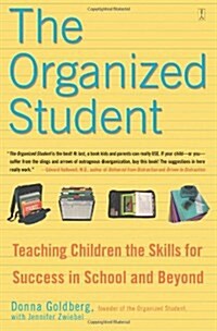 [중고] The Organized Student: Teaching Children the Skills for Success in School and Beyond (Paperback)
