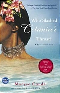 Who Slashed Celanires Throat?: A Fantastical Tale (Paperback)