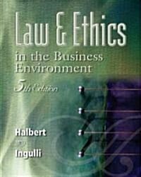 Law & Ethics In The Business Environment (Paperback, 5th)