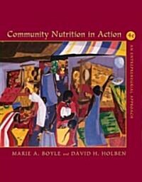 Community Nutrition In Action with Infotrac (Hardcover, 4th)