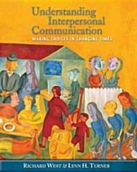 Understanding Interpersonal Communication with Infotrac (Paperback, PCK)