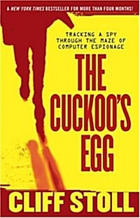 [중고] The Cuckoos Egg: Tracking a Spy Through the Maze of Computer Espionage (Paperback)