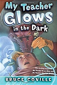 [중고] My Teacher Glows in the Dark (Paperback)
