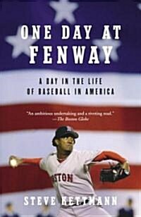 One Day at Fenway: A Day in the Life of Baseball in America (Paperback)