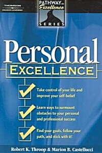 Personal Excellence: The Pathway to Excellence Series (Paperback)