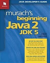 Murachs Beginning Java 2, Jdk 5 (Paperback)