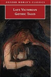 Late Victorian Gothic Tales (Paperback)