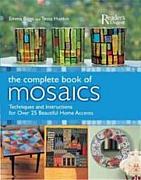 The Complete Book Of Mosaics (Paperback)