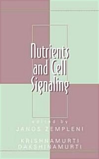 Nutrients and Cell Signaling (Hardcover)