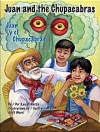 Juan and the Chupacabras/Juan y El Chupacabras (Hardcover)