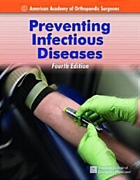 Preventing Infectious Disease (Paperback, 4th)