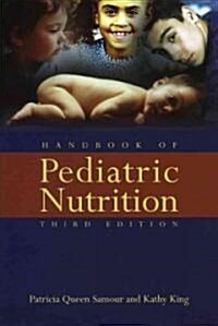 Handbook Of Pediatric Nutrition (Hardcover, 3rd)