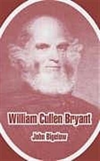 William Cullen Bryant (Paperback)