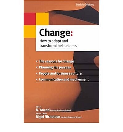 Change : How to Adapt and Transform the Business (Paperback)