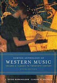 Norton Anthology of Western Music (Paperback, 5th)