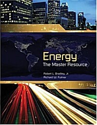 Energy: The Master Resource (Paperback)