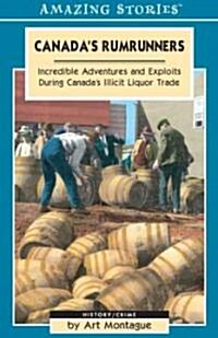 Canadas Rumrunners (Paperback)