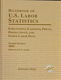 Handbook Of U.S. Labor Statistics (Hardcover, 8th)