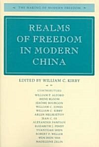 Realms of Freedom in Modern China (Paperback)