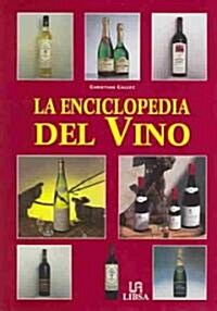 La Enciclopedia Del Vino / Encyclopedia of Wine (Hardcover)
