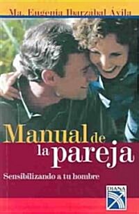 Manual de la pareja / Couples Manual (Paperback)