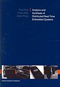 Analysis And Synthesis Of Distributed Real-Time Embedded Systems (Hardcover)