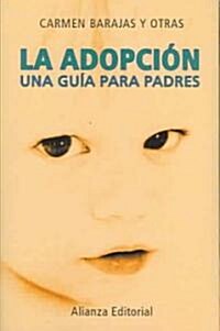 La Adopcion / Adoption (Paperback)