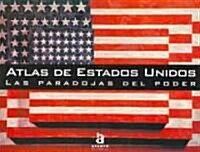 Atlas De Estados Unidos / United States Atlas (Paperback)