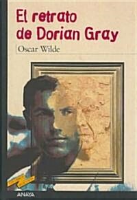 El Retrato De Dorian Gray / the Picture of Dorian Gray, 1891 (Paperback, Translation)