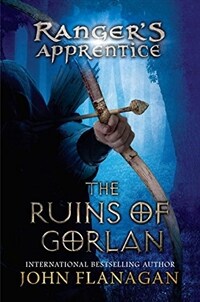 The Ruins of Gorlan: The Ruins of Gorlan (Hardcover)