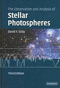 The Observation and Analysis of Stellar Photospheres (Hardcover, 3 Rev ed)