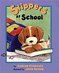 Slippers at School (School & Library)