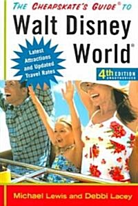 The Cheapskates Guide To Walt Disney World (Paperback, 4th)