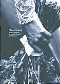 Handfast : Scottish Poems for Weddings and Affirmations (Hardcover)