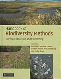 Handbook of Biodiversity Methods : Survey, Evaluation and Monitoring (Hardcover)