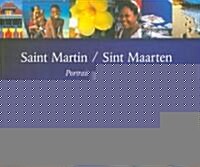 Saint Martin/Sint Maarten: Portrait of an Island (Hardcover)