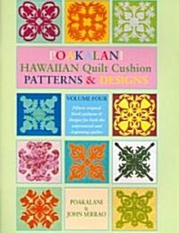 Poakalani Hawaiian Quilt Cushi (Paperback)