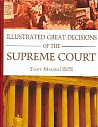 Illustrated Great Decisions of the Supreme Court (Hardcover, 2)