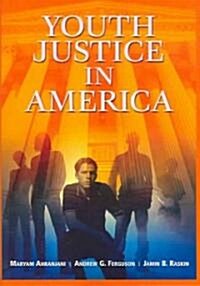 Youth Justice In America (Paperback)