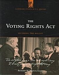 The Voting Rights ACT (Hardcover, Revised)