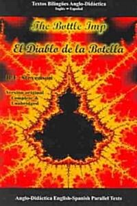 El Diablo De La Botella/ the Bottle Imp & Rip Van Winkle (Paperback, 2nd, Bilingual, Revised)