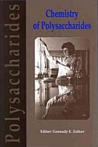 Chemistry of Polysaccharides (Hardcover)