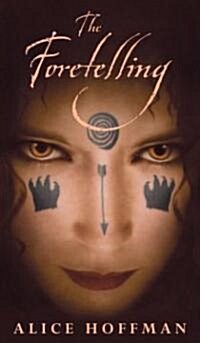 The Foretelling (Hardcover)