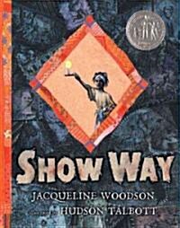 [중고] Show Way (Hardcover)